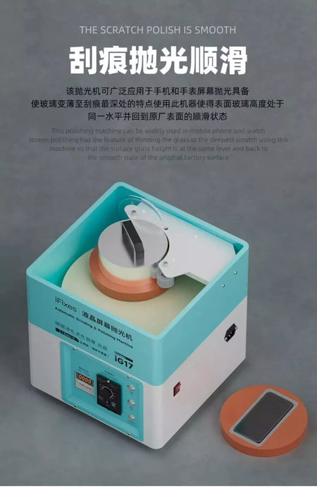IFIXES iG17 Automatic Grinding & Polishing Machine for Phone LCD Screen Scratch
